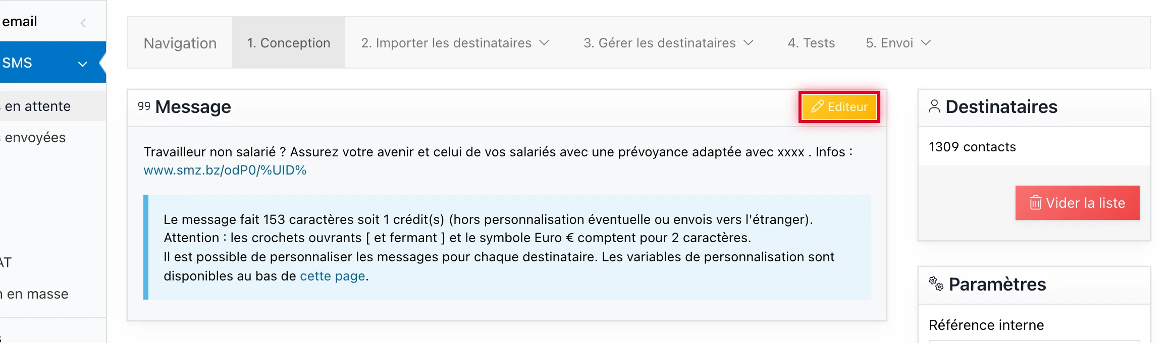 Page de préparation de la campagne SMS : cliquer sur « Editeur » pour rédiger le message