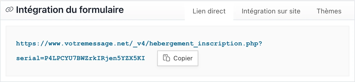 Le lien direct du formulaire à coller dans une campagne