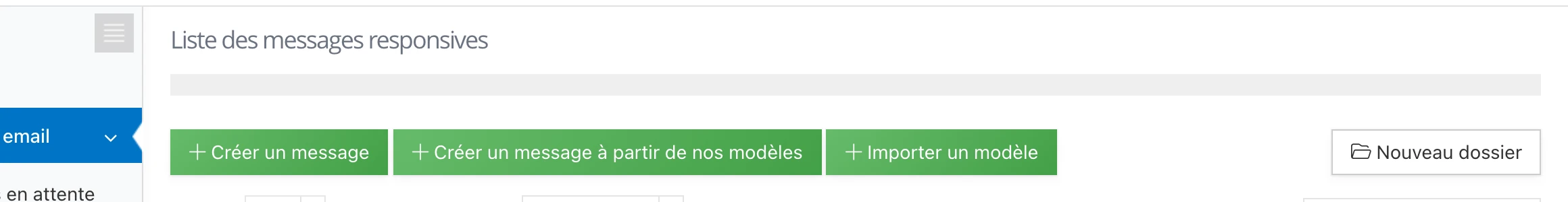 Page « Liste des messages responsives » : 3 boutons pour créer un nouveau message
